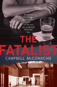 The Fatalist - Campbell McConachie