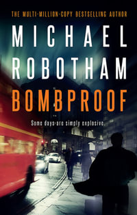 Bombproof - Michael Robotham