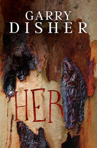 Her - Garry Disher