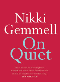 On Quiet : On Series - Nikki Gemmell