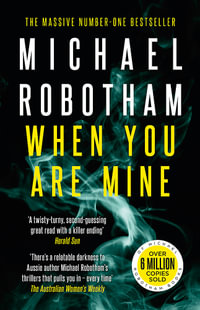 When You Are Mine : Phil McCarthy 01 - Michael Robotham
