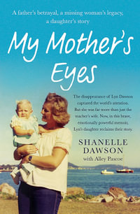 My Mother's Eyes - Shanelle Dawson
