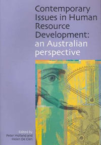 Contemporary Issues in Human Resource Development : an Australian perspective - Peter Holland