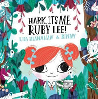 Hark, It's Me, Ruby Lee! - Lisa Shanahan