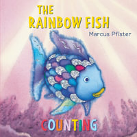 The Rainbow Fish : Counting - Marcus Pfister