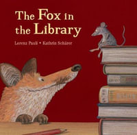 The Fox in the Library - Lorenz Pauli