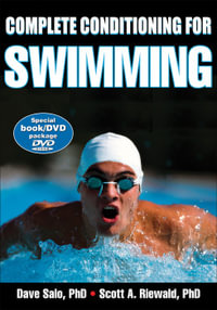 Complete Conditioning for Swimming : Complete Conditioning for Sports - David Salo