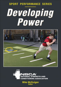 Developing Power : NSCA Sport Performance - NSCA -National Strength & Conditioning Association
