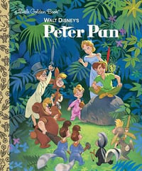Walt Disney's Peter Pan (Disney Classic) : Little Golden Books - Random House Disney