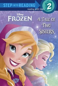 Frozen : A Tale of Two Sisters - Melissa Lagonegro
