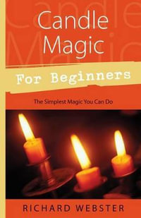 For Beginners : Candle Magic - Richard Webster