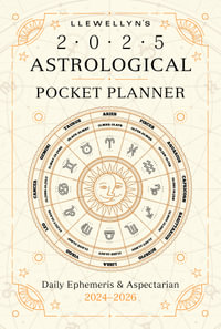 2025 Llewellyn's Astrological Pocket Planner : Daily Ephemeris & Aspectarian 2024-2026 - Llewellyn Publishing