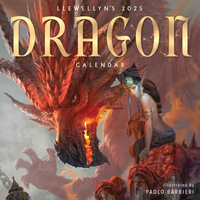 2025 Llewellyn's Dragon Calendar - Paolo Barbieri