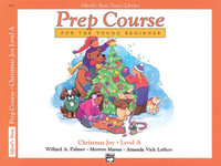 Alfred's Basic Piano Prep Course Christmas Joy! - Level A : For the Young Beginner - Willard A Palmer