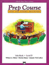 Alfred's Basic Piano Prep Course: Solo Book - Level D : For the Young Beginner - MANUS & LETH PALMER