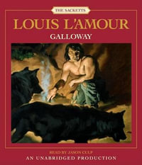 Galloway, The Sacketts Audio CD (Audio CD) by Louis L'Amour, 9780739321188