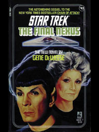 The Final Nexus : Star Trek: The Original Series - Gene DeWeese