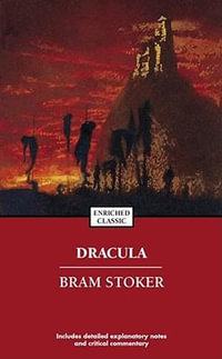 Dracula : Enriched Classic - Bram Stoker