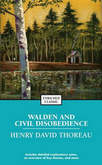 Walden and Civil Disobedience : Simon & Schuster Enriched Classic - Henry David Thoreau