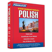 Conversational : Learn to Speak and Understand Polish with Pimsleur Language Programs - Pimsleur