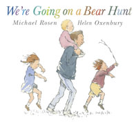 We're Going on a Bear Hunt : Big Book - Michael Rosen