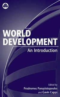 World Development : An Introduction - Gavin Capps