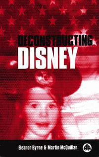 Deconstructing Disney - Eleanor Byrne