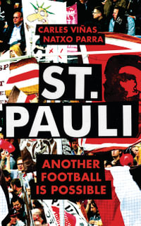 St. Pauli : Another Football is Possible - Carles Vinas