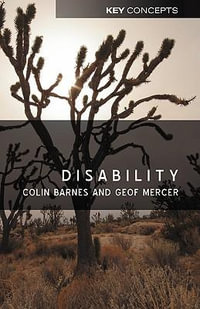 Disability : Key Concepts - Colin Barnes