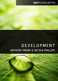 Development : Key Concepts - Anthony Payne