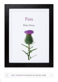 Pain : A Sociological Introduction - Elaine Denny