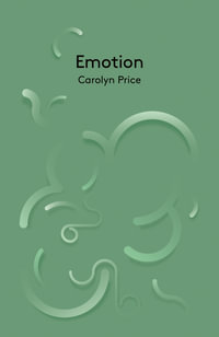 Emotion : Key Concepts in Philosophy - Carolyn Price