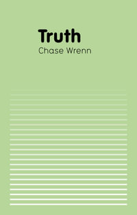 Truth : Key Concepts in Philosophy - Chase Wrenn