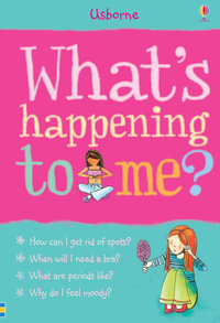 What's Happening to Me? : Facts Of Life for Girls - Susan Meredith