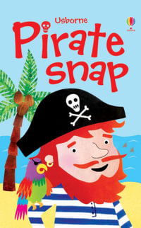 Pirate Snap : Usborne Snap Cards Series - Erica Harrison