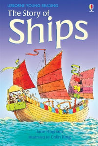 The Story of Ships : Young Reading Series 2 - Jane Bingham