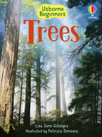 Trees : Usborne Beginners - Lisa Jane Gillespie