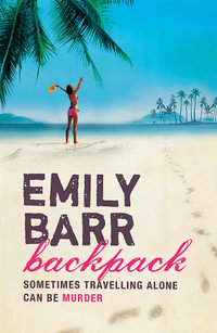 Backpack : A dark suspense thriller with a shocking twist - Emily Barr
