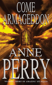 Come Armageddon : An epic fantasy of the battle between good and evil (Tathea, Book 2) - Anne Perry