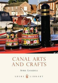 Canal Arts and Crafts : Shire Library - Avril Lansdell