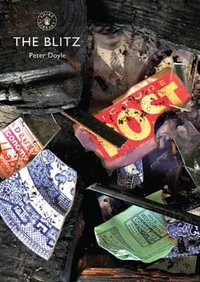 The Blitz : Shire Library - Professor Peter Doyle