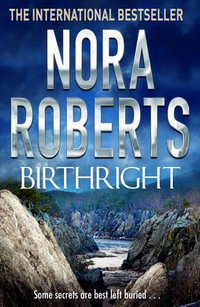 Birthright : Tom Thorne Novels : Book 57 - Nora Roberts