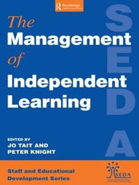 Management of Independent Learning Systems : SEDA Series - Peter (Lecturer Knight