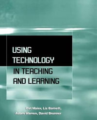 Using Technology in Teaching and Learning - Adam Warren