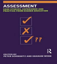 Assessment : Case Studies, Experience and Practice - Graham Webb