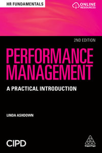 Performance Management : A Practical Introduction - Linda Ashdown