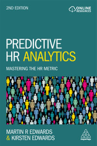 Predictive HR Analytics : Mastering the HR Metric 2nd Edition - Dr Martin Edwards