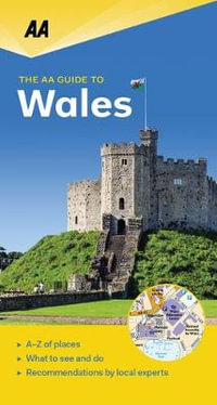 Wales : AA Guides - AA Publishing