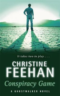 Conspiracy Game : GhostWalkers Series : Book 4 - Christine Feehan