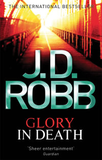Glory in Death : In Death: Book 2 - J.D. Robb
